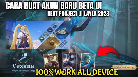 Next Project Ui Layla 2023 Cara Ubah Tampilan Ml Versi Ui Layla