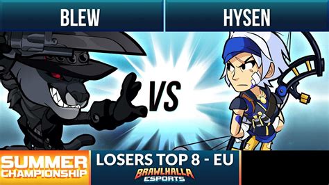 Blew Vs Hysen Losers Top Summer Championship V Eu Youtube