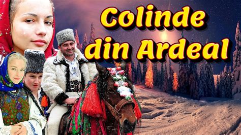 Colinde Din Ardeal 2023 ️⛄️🎄🎅🏼 Youtube