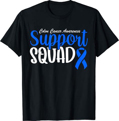 Colon Cancer Awareness Support Squad Blue Ribbon Colorectal T Shirt