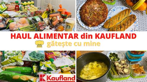 CUMPARATURI LUNARE Din KAUFLAND 2021 Cumparaturi Alimentare