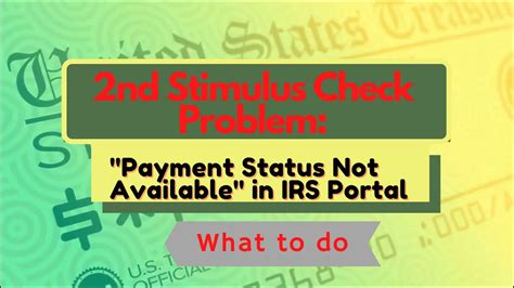 2nd Stimulus Payment Problems Payment Status Not Available In Irs