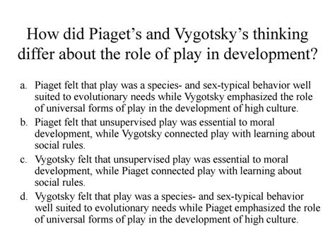 Cognitive Theorists Such As Piaget And Vygotsky Have Contributed To The