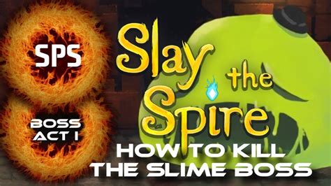 Slay The Spire How To Defeat The Slime Boss Elite Monsters And