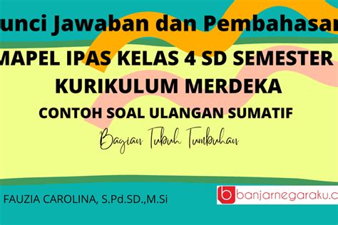 Soal Ipas Kelas 4 Sd Kurikulum Merdeka 20 Contoh Soal Ipas Kelas 4 Bab