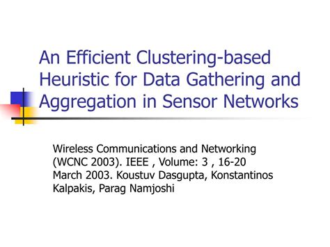 Ppt An Efficient Clustering Based Heuristic For Data Gathering And