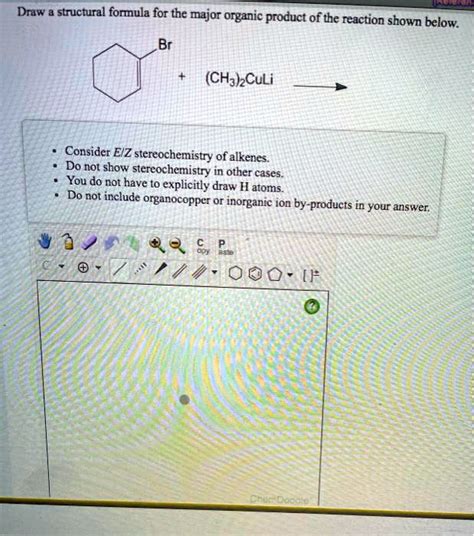 Solved Draw Structural Formula For The Major Organic Product Of The