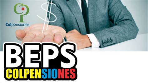 COLPENSIONES BEPS COLOMBIA YouTube