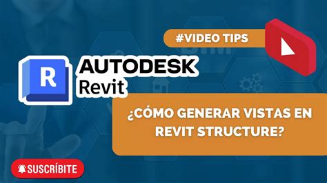 C Mo Generar Vistas En Revit Structure Youtube