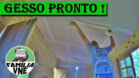 Terminando A Parede E Forro De Gesso Fita E Massa Drywall Youtube