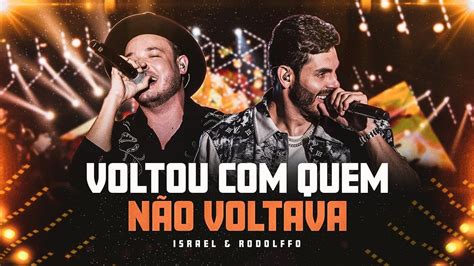 Israel Rodolffo Voltou Quem N O Voltava Dvd Let S Bora Udio