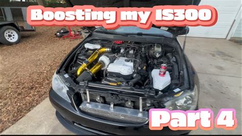 Installing A Turbo On My Is Part Youtube