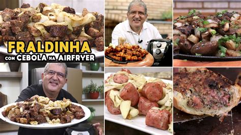 Receitas De Aperitivo Preparadas Na Airfryer Tv Churrasco