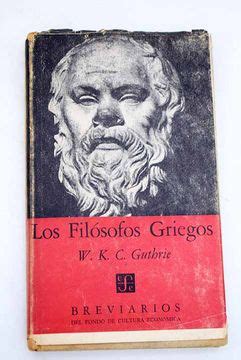 Libro Los filósofos griegos de Tales a Aristóteles Guthrie William