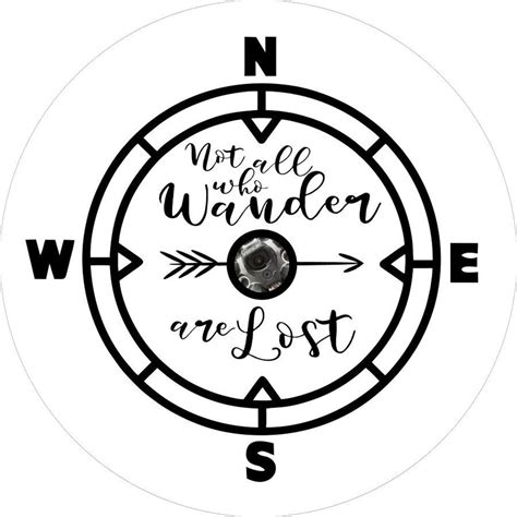 Not All Who Wander Are Lost Compass Spare Tire Cover Design All Make And Models Under The Sun