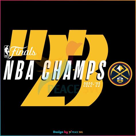 Denver Nuggets NBA 2023 Champions SVG Cutting Digital File PeaceSVG