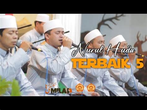 NURUL HUDA TERBAIK 5 Fesban Mil4d Sukarol Munsyid Se Jawi Wetan