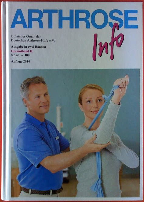 Gesamtband II Arthrose Info Nr 61 100 Gesamtausgabe in zwei Bänden