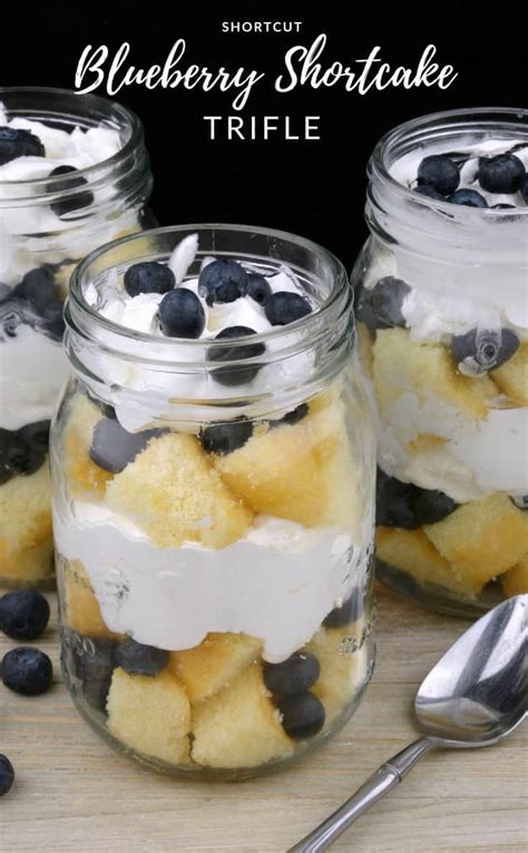 Blueberry Shortcake Trifles Shortcut Mason Jar Dessert Ideas For The