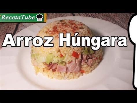 Cómo Preparar una Deliciosa Receta de Arroz Húngaro Paso a Paso Qué