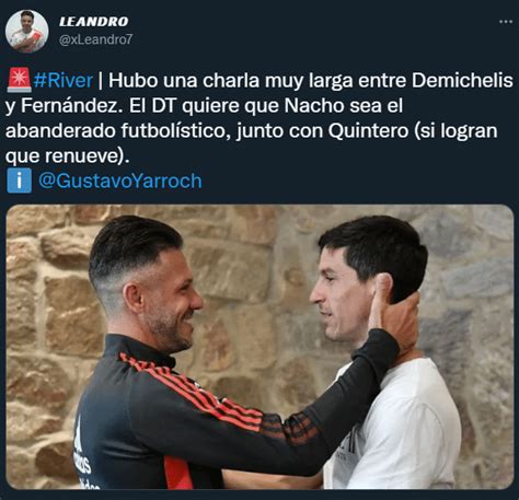 Demichelis Tuvo Una Charla íntima Con Nacho Fernández Y Le Hizo Un Pedido Especial Soy Del Millo