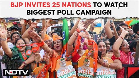 Lok Sabha Elections 2024 Parties From These Nations Accept BJP Invite