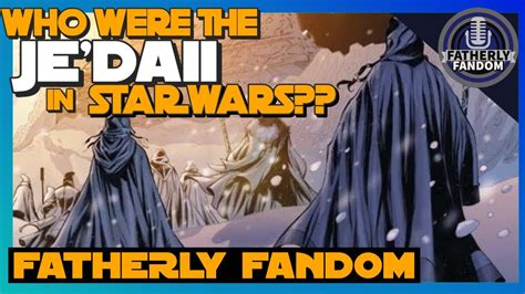 WHO were THE JE'DAII in STAR WARS? - YouTube