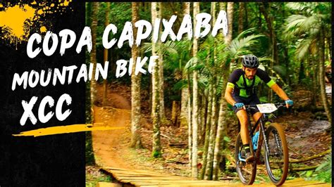 Copa Capixaba De Mountain Bike Xcc Santa Maria De Jetib Es