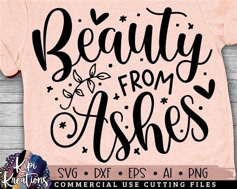 Beauty From Ashes SVG Religious SVG Christian Svg Faith Etsy UK