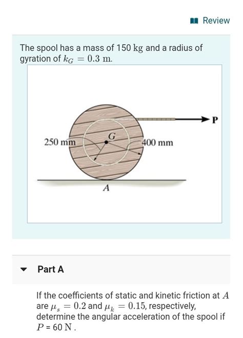 Solved M Review The Spool Has A Mass Of 150 Kg And A Radius