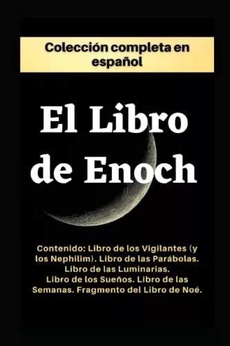 El Libro De Enoc Coleccion Completa De Comentarios Y Anexos Por Lic