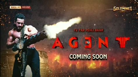 Tv Par Pehli Baar Agent Coming Soon On Goldmines Youtube