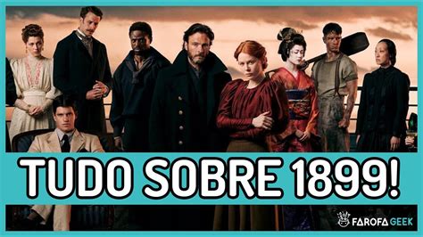 1899 Análise Do Teaser E Tudo Sobre A Nova Série Dos Criadores De