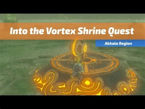 Into The Vortex Shrine Quest The Legend Of Zelda Breath Of The Wild