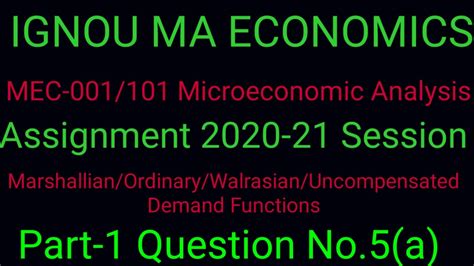 Marshallian Ordinary Walrasian Uncompensated Demand Functions Mec