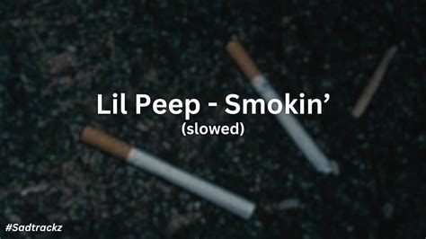 Lil Peep Ilovemakonnen Smokin Slowed Youtube