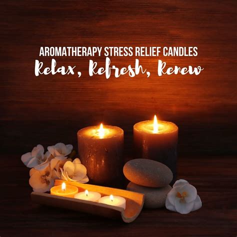 Aromatherapy Stress Relief Candles