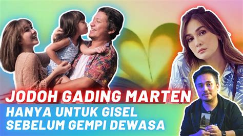 Jodoh Gading Marten Akan Tertutup Hanya Untuk Gisel Sebelum Gempi