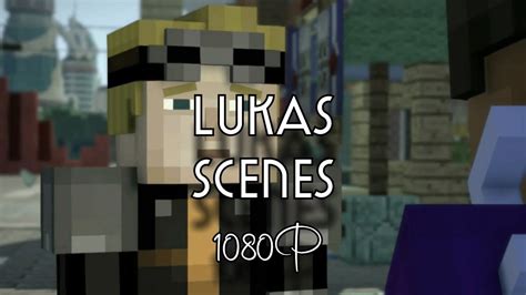 Minecraft Story Mode Lukas Scenes 1080p Youtube