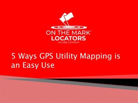 Ways Gps Utility Mapping Is An Easy Use By On The Mark Locators Llc