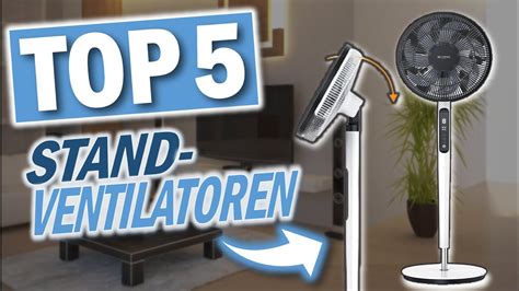 Top 5 STANDVENTILATOREN 2024 Welchen Standventilator Soll Ich Kaufen