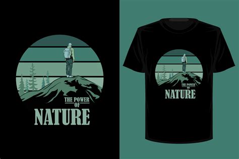 The Power Of Nature Retro Vintage T Shirt Design 7887990 Vector Art At