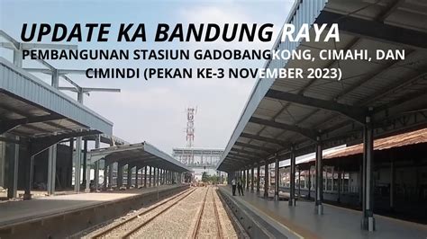 Bangunan Baru Stasiun Cimahi Update Pembangunan Stasiun Di Bandung