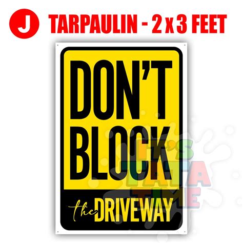 Don T Block The Driveway Signage Shopee Philippines