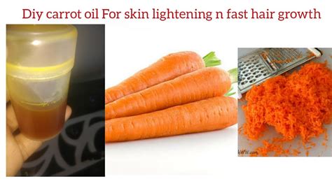 How To Make Carrot Oil Diy Carrot Oil For Fast Hair Growth Diy Skin Lightening Carrot Oil