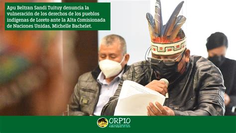 Orpio Organización Regional De Los Pueblos Indígenas Del Oriente