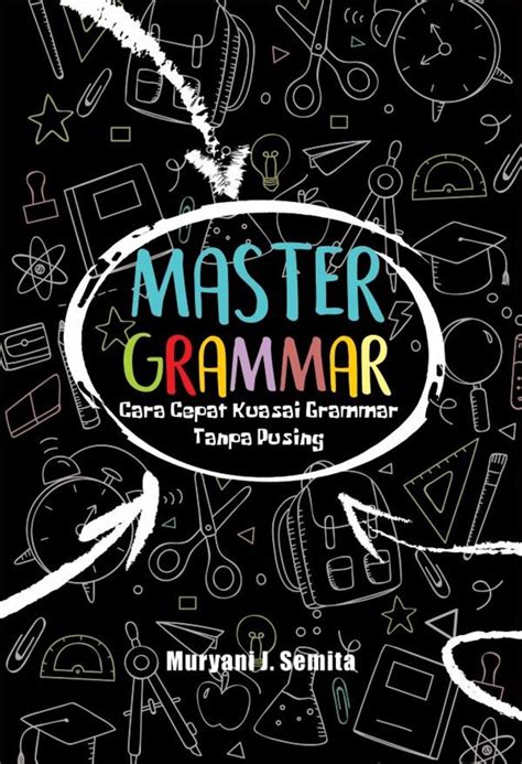 Jual Buku Master Grammar Cara Cepat Kuasai Grammar Tanpa Pusing Karya