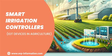 Smart Irrigation Controllers Iot Devices In Agriculture