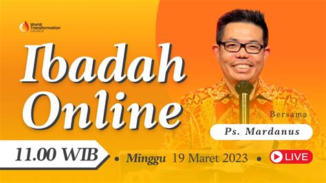 Ibadah Online Minggu Ps Mardanus Pkl Wib Gbi