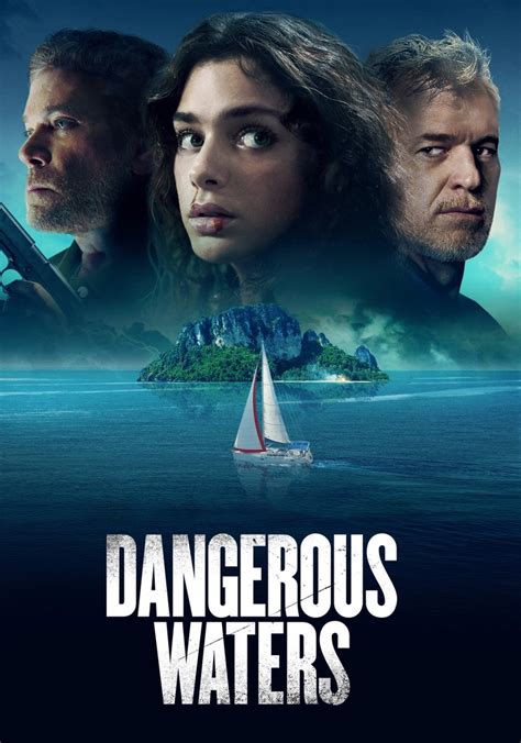 Dangerous Waters Movie Watch Streaming Online